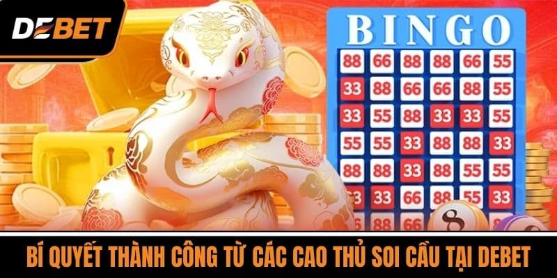 Soi Cầu Bạch Thủ - Bí Kíp Vào Bờ An Toàn Cho Dân Lô Đề 3 Bí Quyết Thành Công Từ Các Cao Thủ Soi Cầu Tại DEBET
